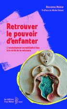 Retrouver le pouvoir d'enfanter