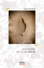 JANE AUSTEN OU LA DECHIRURE