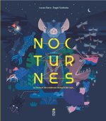 Nocturnes. La Terre et ses créatures lorsqu'il fait nuit