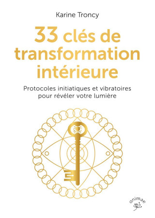33 clés de guérison intérieure