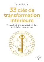 33 clés de guérison intérieure