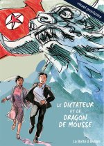 Le Dictateur et le dragon de mousse