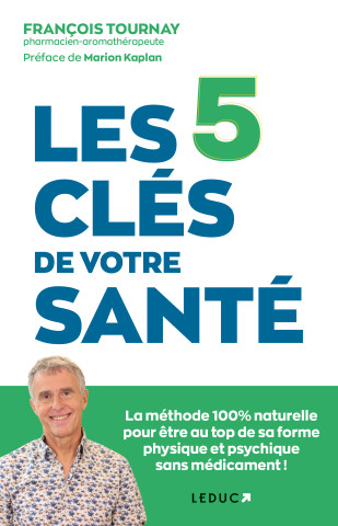 Les 5 clés de votre santé