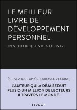 Le plus beau livre de développement personnel c'est celui que vous écrivez