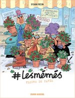 #LesMémés - tome 04