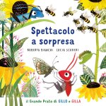 Spettacolo a sorpresa. Il grande prato di Gillo e Gilla