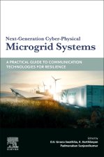 Next-Generation Cyber-Physical Microgrid Systems