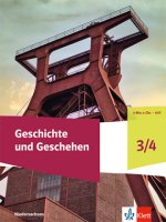 Geschichte und Geschehen 3/4. Ausgabe Niedersachsen, Bremen Gymnasium