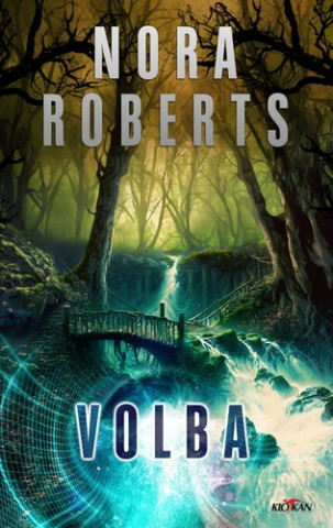 Nora Roberts - Volba