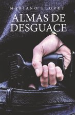 ALMAS DE DESGUACE
