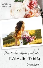 NOITE DE NUPCIAS ADIADA
