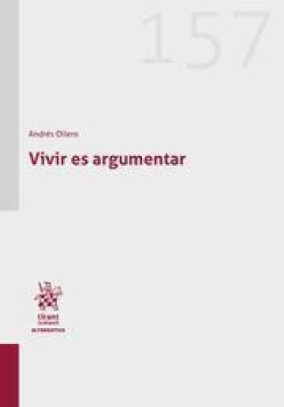 VIVIR ES ARGUMENTAR