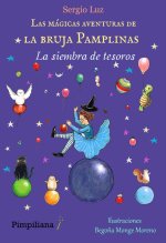 Las mágicas aventuras de la bruja Pamplinas 6: La siembra de