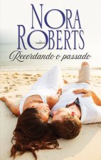 RECORDANDO O PASSADO