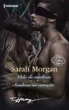 VIDA DE SOMBRAS; SOMBRAS NO CORAÇÇO