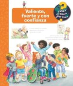QUE VALIENTE FUERTE CON CONFIANZA