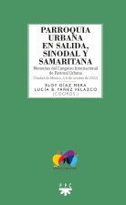 PARROQUIA URBANA EN SALIDA SINODAL Y SAMARITANA