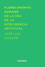 FLORECIMIENTO HUMANO EN LA ERA DE INTELIGENCIA ARTIFICIAL