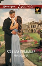 SO UMA SEMANA