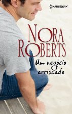 UM NEGOCIO ARRISCADO