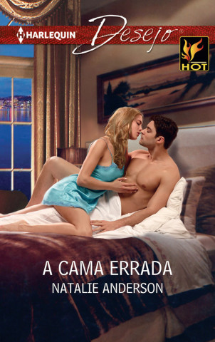 A CAMA ERRADA