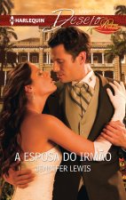 A ESPOSA DO IRMÇO
