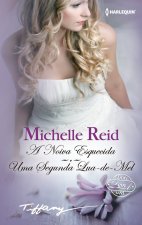 A NOIVA ESQUECIDA; UMA SEGUNDA LUA-DE-MEL
