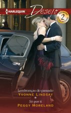LEMBRANÇAS DO PASSADO; SO POR TI