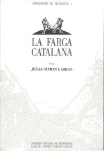 LA FARGA CATALANA ESTUDI METALLURGIC DEL PROCES