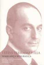 ESTEVE FERRADAS I ILLA, SEMBLANCA BIOGRAFICA