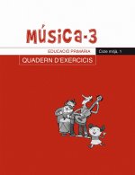 MUSICA, 3 EDUCACIO PRIMARIA, CICLE MITJA. QUADERN D'EXERCICIS