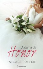 A DAMA DE HONOR