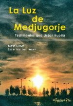 LA LUZ DE MEDJUGORJE