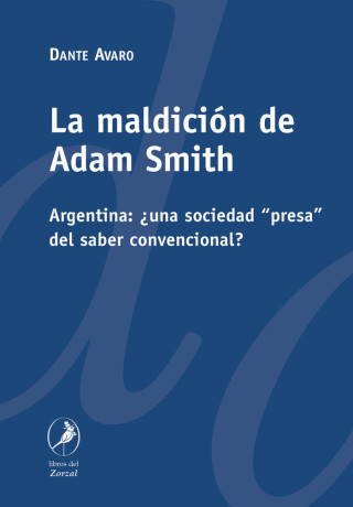 LA MALDICION DE ADAM SMITH