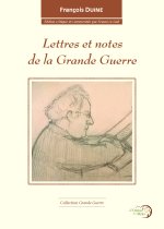 Lettres et notes de la Grande Guerre