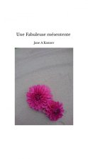 Une Fabuleuse mésentente
