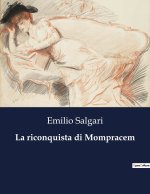 RICONQUISTA DI MOMPRACEM