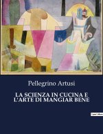 SCIENZA IN CUCINA E ARTE DI MANGIAR BENE