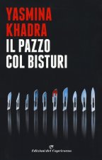 pazzo col bisturi