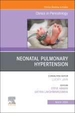 Pulmonary Hypertension, An Issue of Clinics in Perinatology