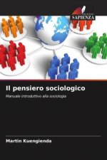 Il pensiero sociologico