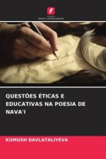 QUESTÕES ÉTICAS E EDUCATIVAS NA POESIA DE NAVA'I