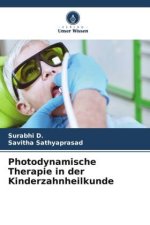 Photodynamische Therapie in der Kinderzahnheilkunde