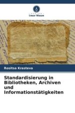 Standardisierung in Bibliotheken, Archiven und Informationstätigkeiten