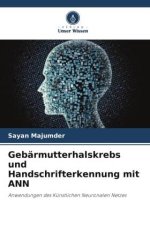 Gebärmutterhalskrebs und Handschrifterkennung mit ANN
