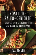 Köstliche Paleo-Gerichte