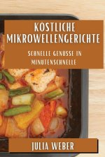 Köstliche Mikrowellengerichte
