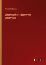 Sprachbilder nach bestimmten Sprachregeln