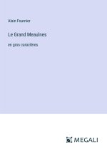 Le Grand Meaulnes