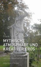 Mythische Atmosphäre und kreativer Eros